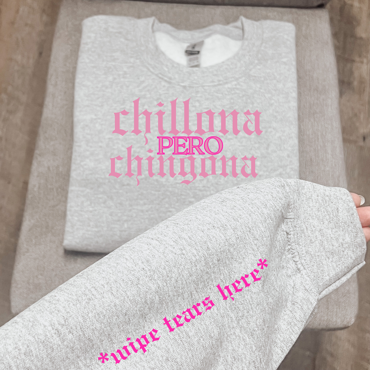 Chillona Pero Chingona