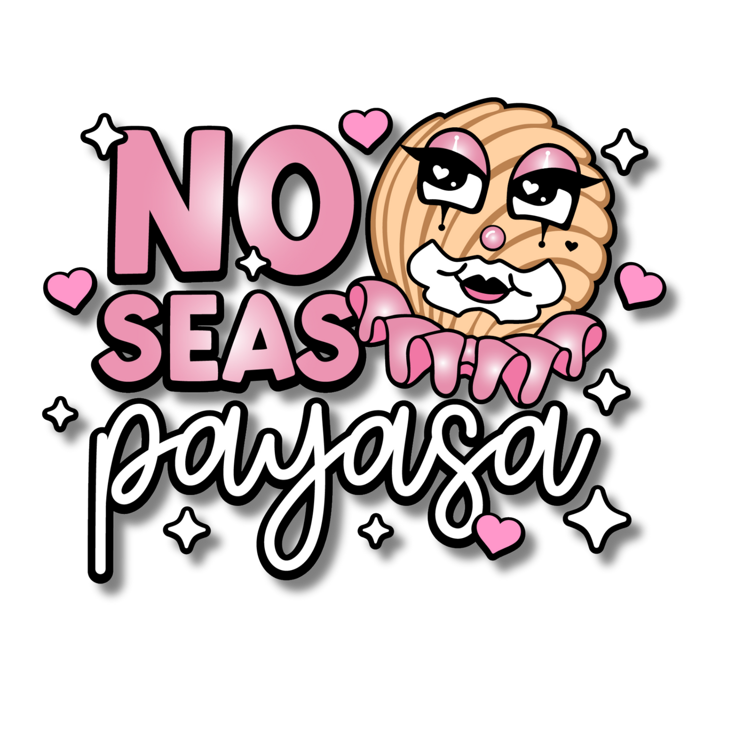 No Seas Payasa Sticker